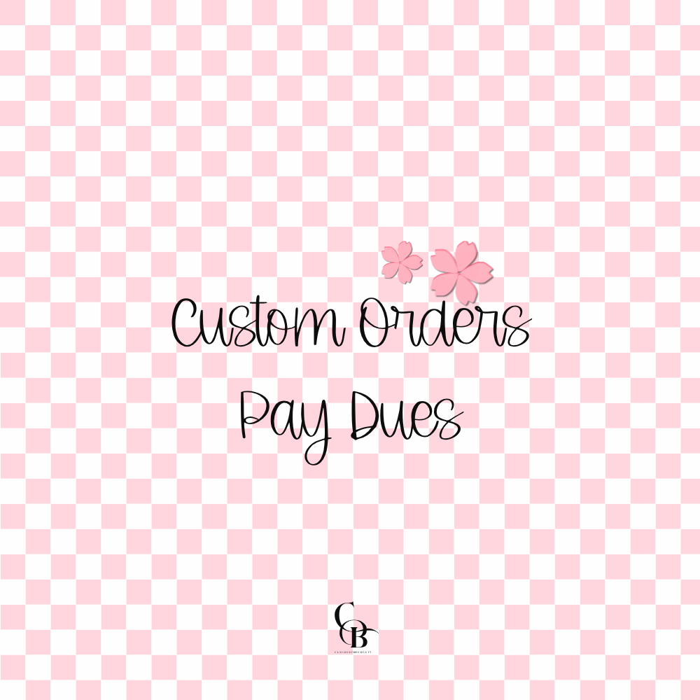 Custom Orders