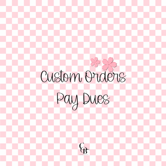 Custom Orders