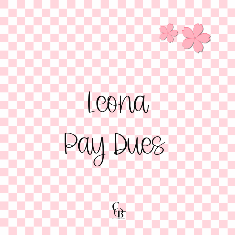 LIVE SALE - Leona Pay Dues
